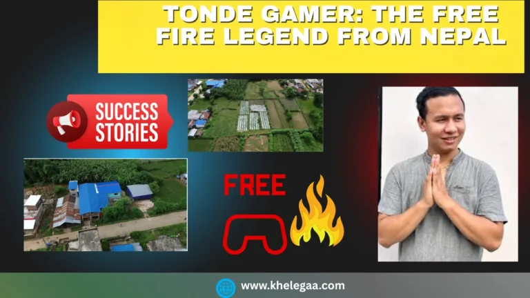 Tonde Gamer: The Free Fire Legend from Nepal